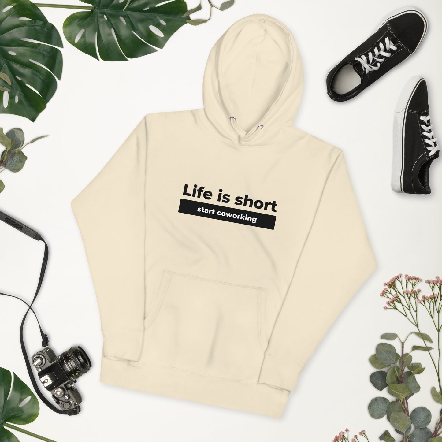 Hoodie - Life Is Short Start Coworking Unisex